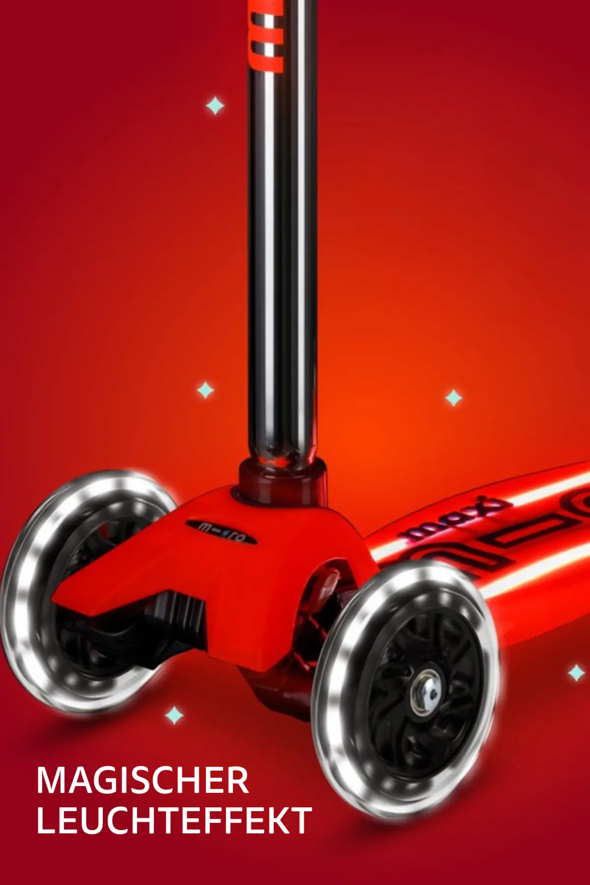 Maxi Micro Deluxe Glow LED Plus Aura Red: Leuchteffekt an Rollen und Trittbrett